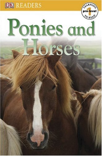 Ponies and Horses (DK READERS) by DK Publishing