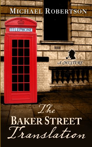 The Baker Street Translation by Michael Robertson