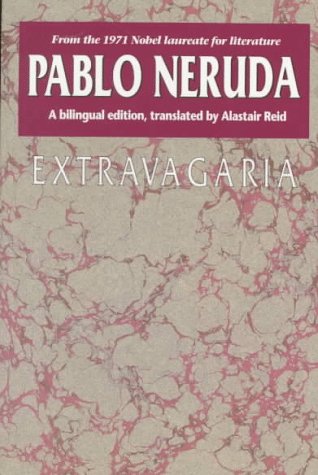 Extravagaria (Texas Pan American Series) (English and Spanish Edition) by Pablo Neruda