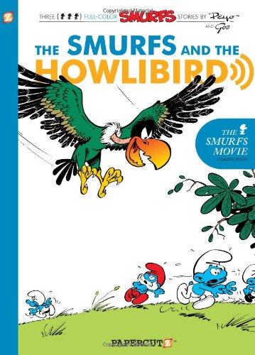 The Smurfs #6: The Smurfs and the Howlibird by Peyo 
			
			
		
		
		
       	 
       		
       			(Author, Illustrator),
