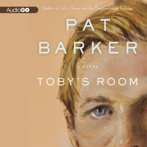 Tobys Room by Pat Barker