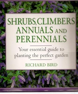 Shrubs, Climbers, Annuals and Perennials