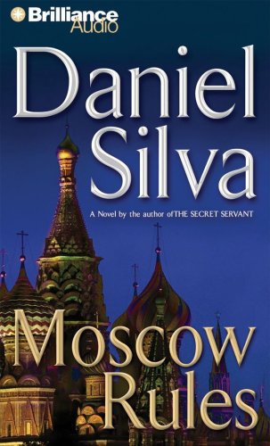Moscow Rules by Daniel Silva