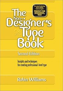 The Non-Designer's Type Book, 2nd Edition by Robin Williams