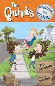 The Quirks: Welcome to Normal