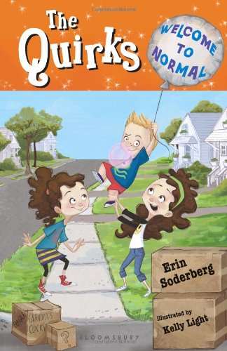 The Quirks: Welcome to Normal by Erin Soderberg