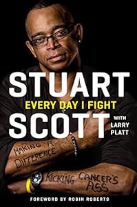 Every Day I Fight by Stuart Scott 
			
			
		
		
		
       	 
       		
       			,