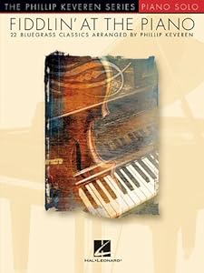 Fiddlin' at the Piano - Phillip Keveren Series