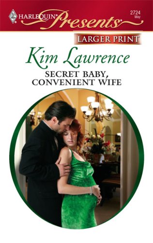 Secret Baby, Convenient Wife by Kim Lawrence