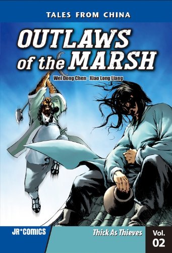 Outlaws of the Marsh 2: Thick As Thieves by Wei Dong Chen  ,