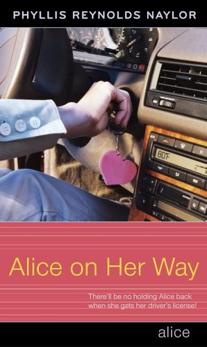 Alice on Her Way (Alice Books) by Phyllis Reynolds Naylor