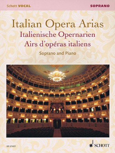 Italian Opera Arias: Soprano by Francesca Licciarda