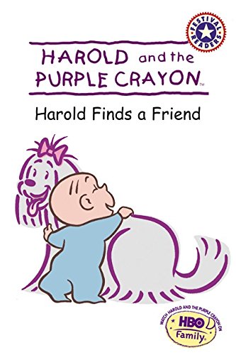 Harold and the Purple Crayon: Harold Finds a Friend (Festival Readers) by Liza Baker