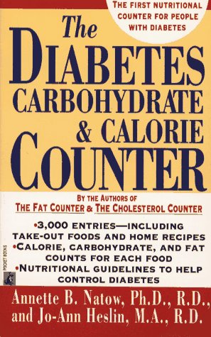 The Diabetes Carbohydrate and Calorie Counter by Annette B. Natow