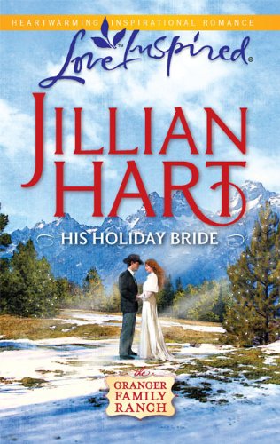 His Holiday Bride by Jillian Hart