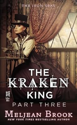 The Kraken King Part III: The Kraken King and the Foxs Den