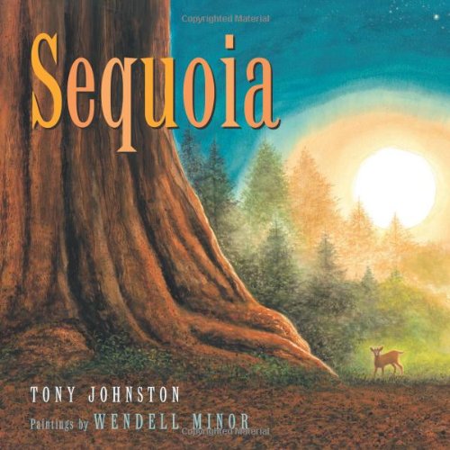 Sequoia by Wendell Minor