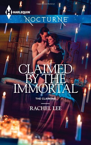 Claimed by the Immortal by Rachel Lee