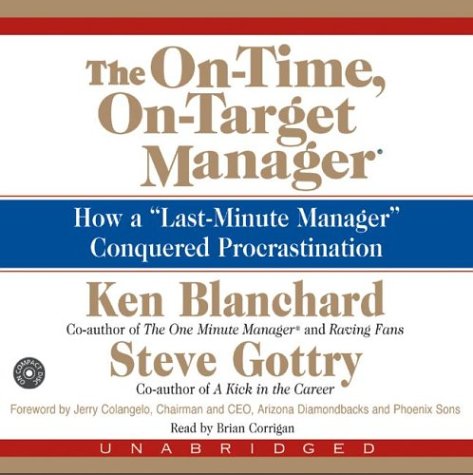 The On-Time, On-Target Manager CD by Ken Blanchard