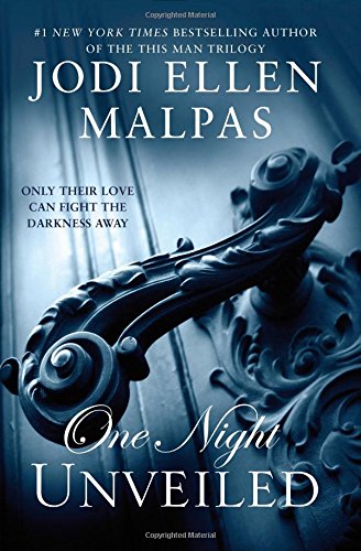 ONE NIGHT: UNVEILED by Jodi Ellen Malpas