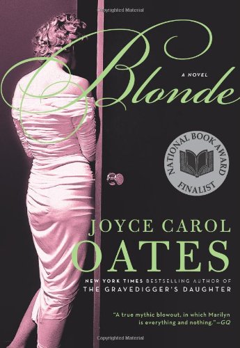 Blonde: A Novel by Joyce Carol Oates