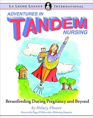Adventures in Tandem Nursing: Breastfeeding During Pregnancy and Beyond