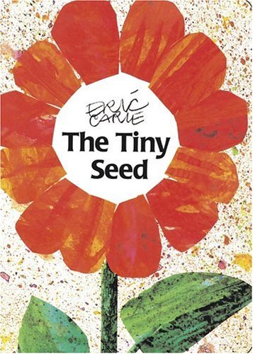 The Tiny Seed (Classic Board Books) by Eric Carle