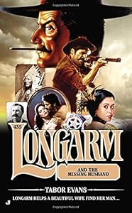 The Longarm #435: Longarm and the Missing Husband