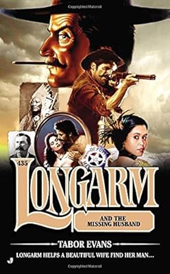 The Longarm #435: Longarm and the Missing Husband