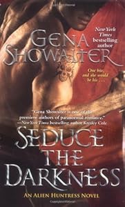 Seduce the Darkness (Alien Huntress, Book 4)