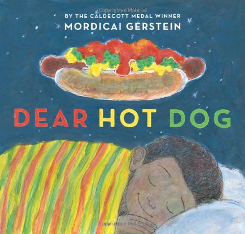 Dear Hot Dog by Mordicai Gerstein