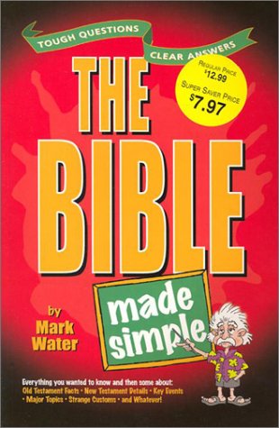 The Bible Made Simple (Made Simple (Amg)) by Mark Water