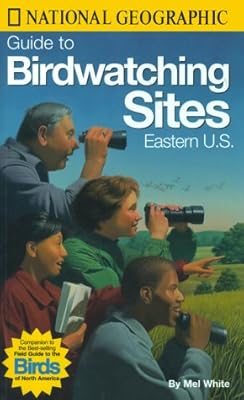 National Geographic Guide to Bird Watching Sites, Eastern US