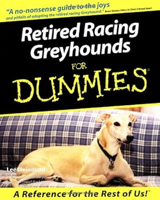 Retired Racing Greyhounds For Dummies