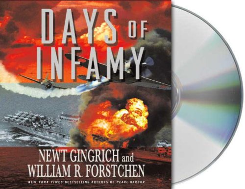 Days of Infamy by Newt Gingrich
