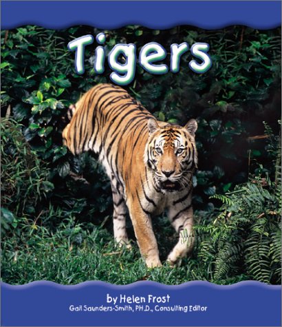 Tigers (Pebble Books) by Helen Frost