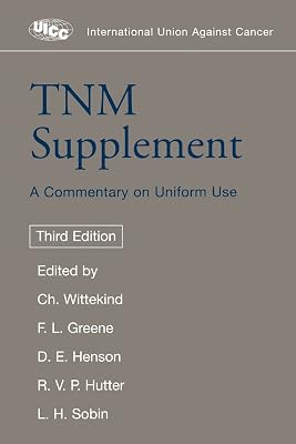 TNM Supplement: A Commentary on Uniform Use (UICC)