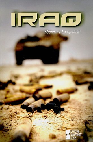 Iraq (Opposing Viewpoints) by David M. Haugen
