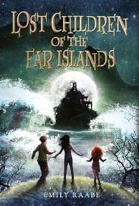 Lost Children of the Far Islands by Django Wexler