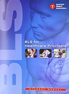 BLS for Healthcare Providers by Mary Fran Hazinski  (Editor)
