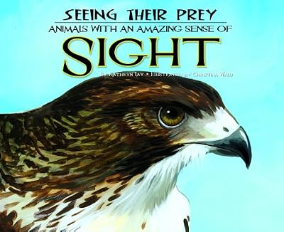 Seeing Their Prey: Animals with an Amazing Sense of Sight