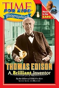 Time For Kids: Thomas Edison: A Brilliant Inventor (Time For Kids Biographies)