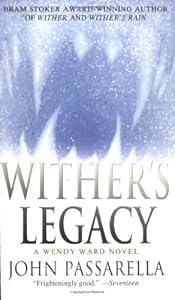 Wither's Legacy: A Wendy Ward Novel (Wendy Ward Novels)
