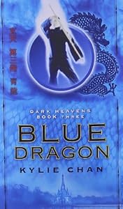 Blue Dragon: Dark Heavens Book Three