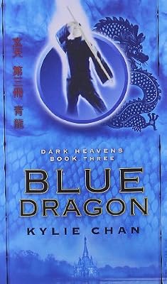 Blue Dragon: Dark Heavens Book Three