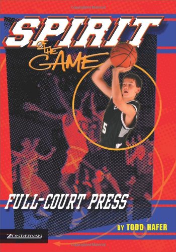 Full Court Press (Spirit of the Game Series #2)