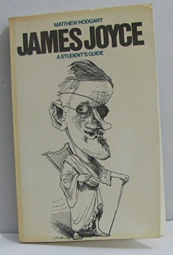 James Joyce: A Student's Guide by Matthew Hodgart