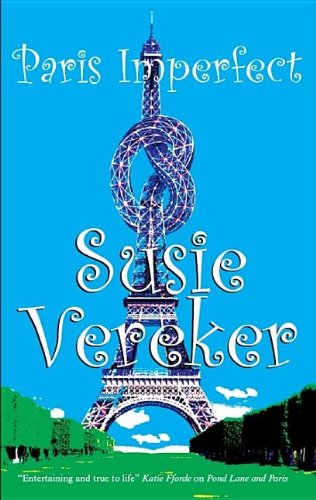 Paris Imperfect by Susie Vereker