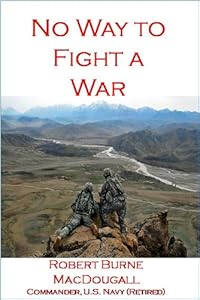 No Way to Fight a War by Robert Burne MacDougall