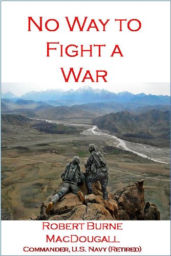 No Way to Fight a War by Robert Burne MacDougall